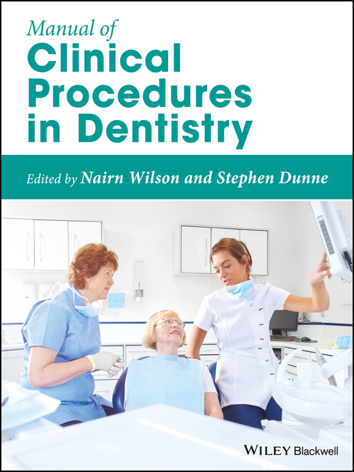 Title details for Manual of Clinical Procedures in Dentistry by Nairn Wilson - Available